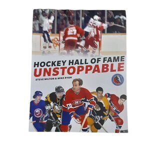 Hockey Hall of Fame Unstoppable Book NHL Trade Paperback 2016